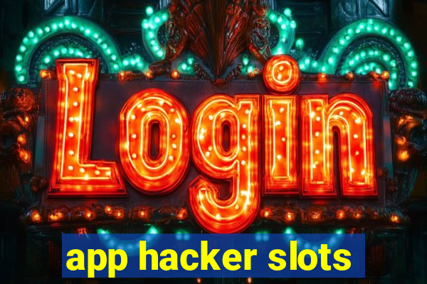 app hacker slots